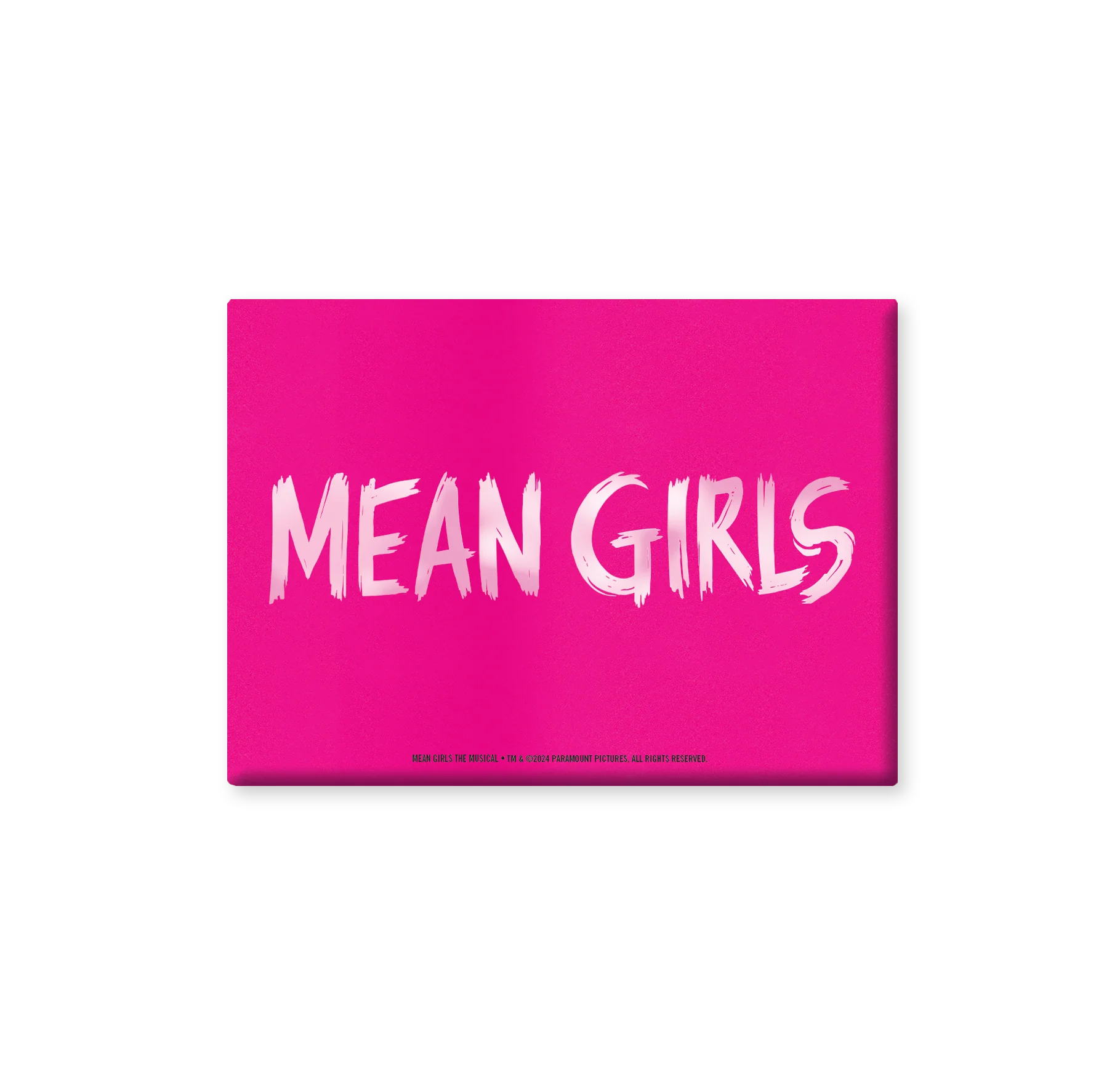MEAN GIRLS Magnet